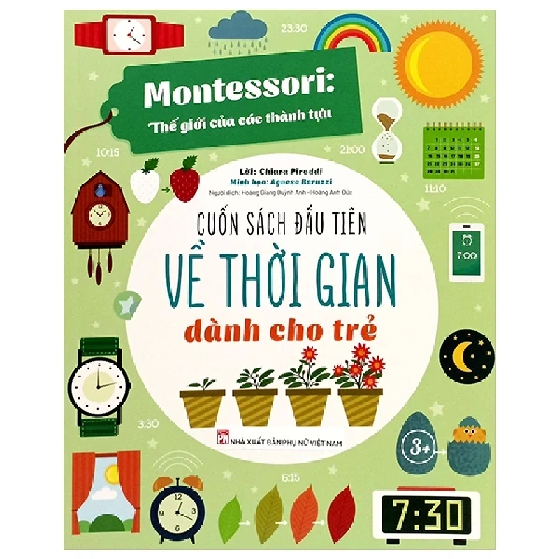 Montessori - Cuốn Sách Đầu Tiên Về Thời Gian Dành Cho Trẻ (2025) - Chiara Piroddi 709019