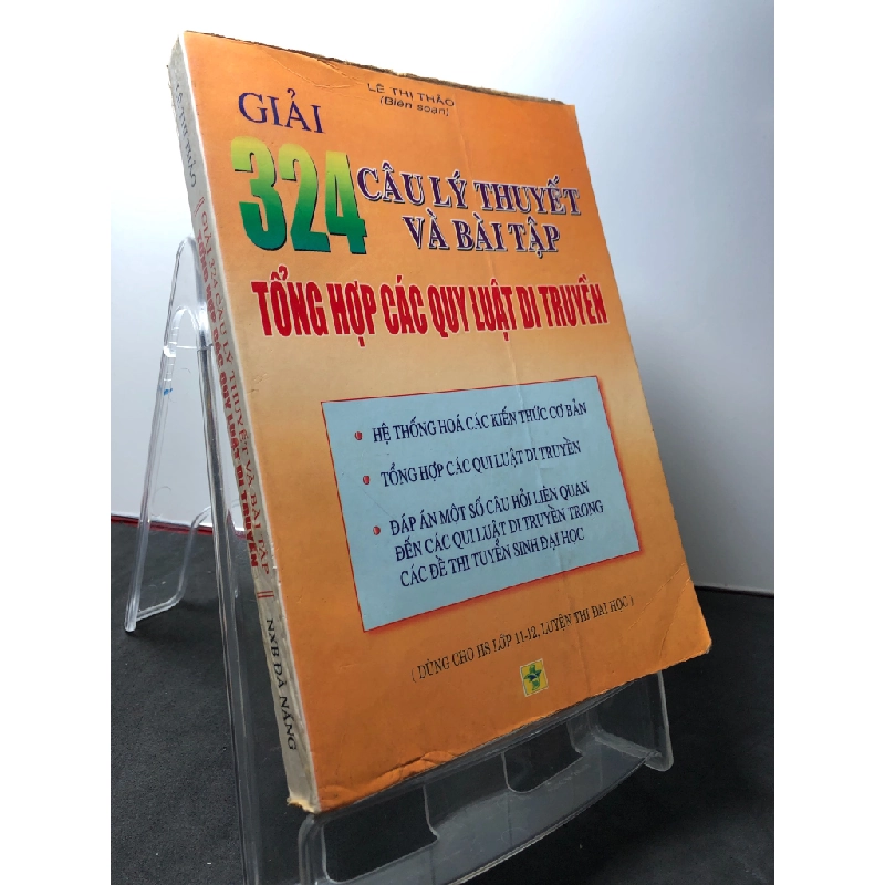 Giải 324 câu lý thuyết và bài tập tổng hợp các quy luật di truyền 2001 mới 70% ố Lê Thị Thảo HPB3108 GIÁO TRÌNH, CHUYÊN MÔN 450910