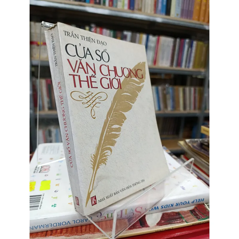 CỬA SỔ VĂN CHƯƠNG THẾ GIỚI - TRẦN THIỆN ĐẠO 577795
