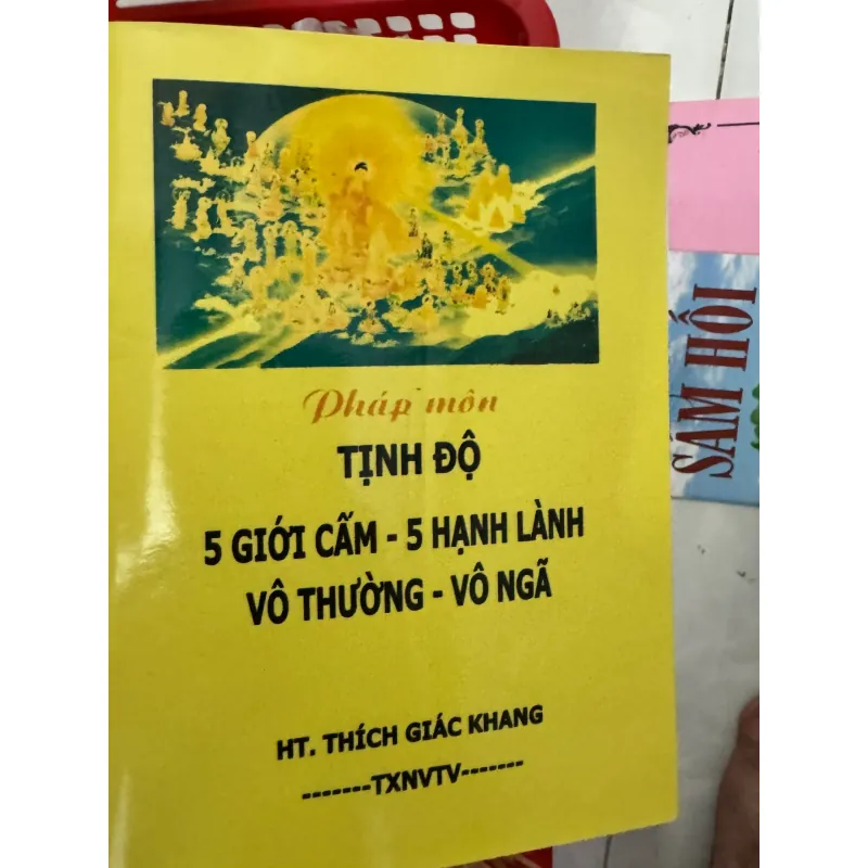 S164. PHÁP MÔN TỊNH ĐỘ - 5 GIỚI CẤM - 5 HẠNH LÀNH - VÔ THƯỜNG - VÔ NGÃ 1003900