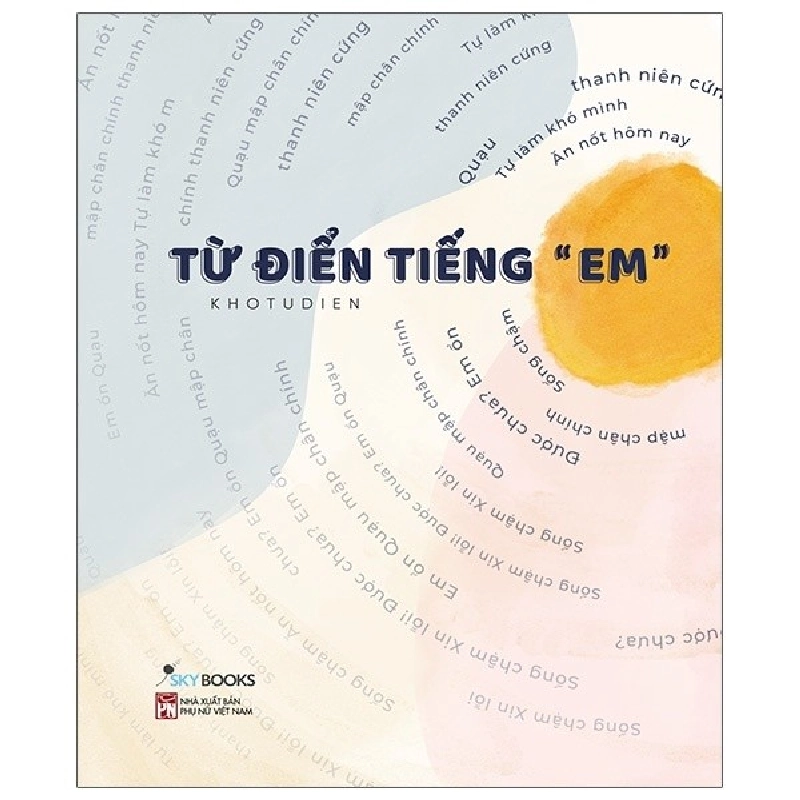 (TẶNG BOOKMARK) Từ Điển Tiếng "Em" - Khotudien Mới 100% RBK.ASB1903 955373