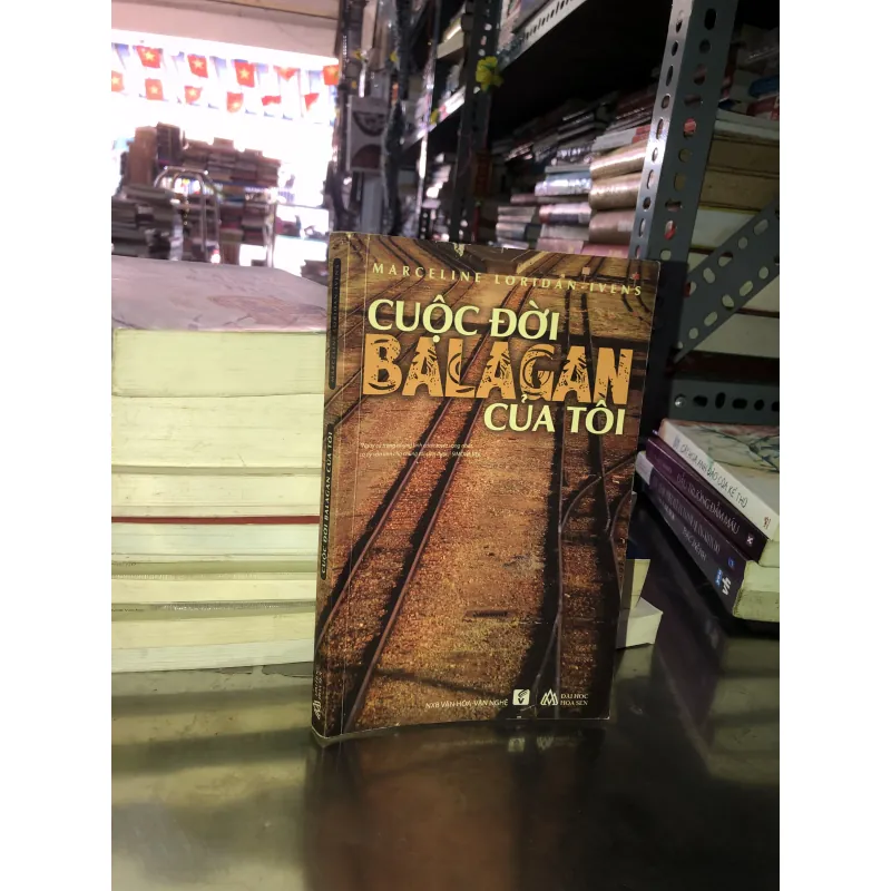 Cuộc đời Balagan của tôi - Marceline Loridan-Ivens 1020214