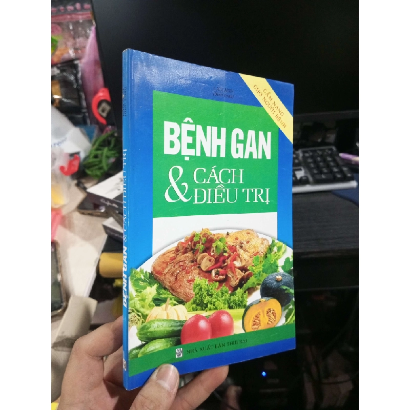 Bệnh Gan & Cách Điều Trị - Lan Anh 2014 mới 80% ố Sách Y học - Sức khỏe - Thể thao HCM1004 1007385