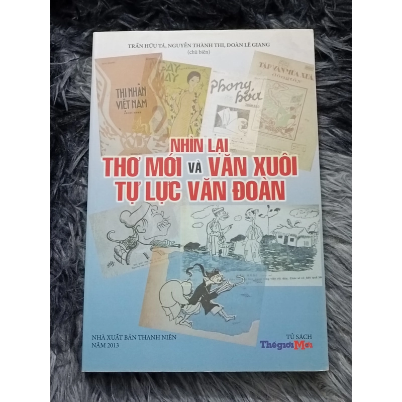 Nhìn lại thơ mới và văn xuôi Tự lực văn đoàn 540202