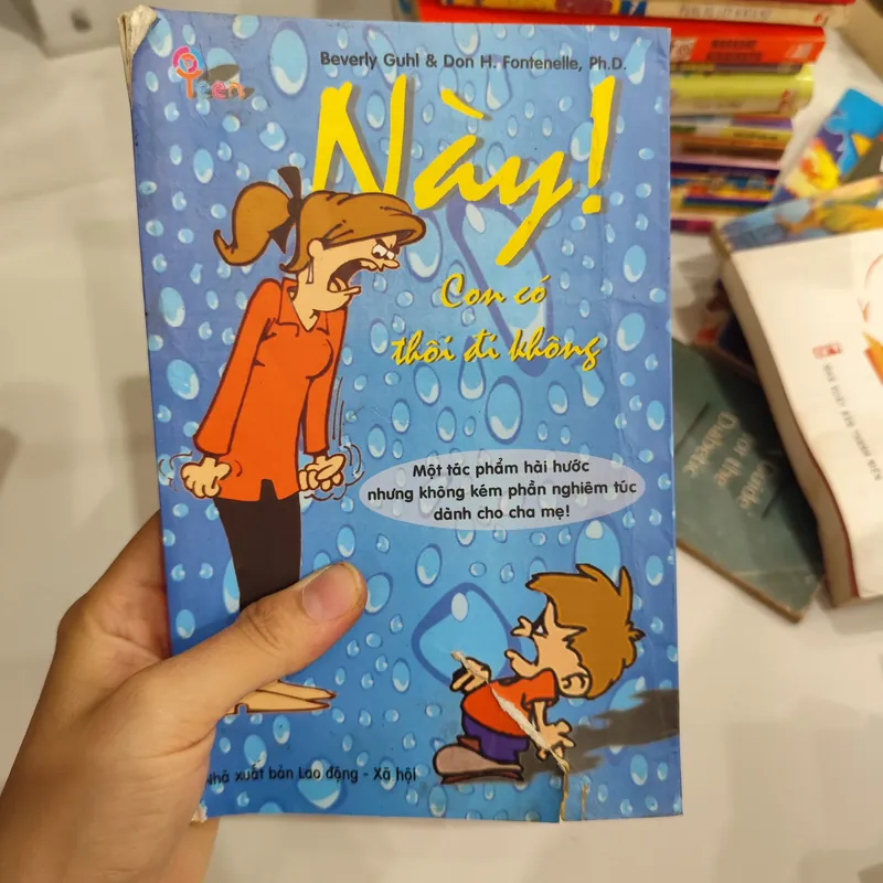Này! Con có thôi đi không" của tác giả Beverly Guhl & Don H. Fontenelle, Ph.D. 568793