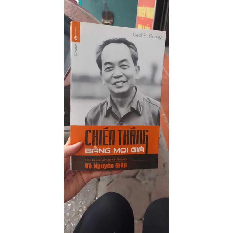 Chiến Thắng Bằng Mọi Giá- Võ Nguyên Giáp 526198
