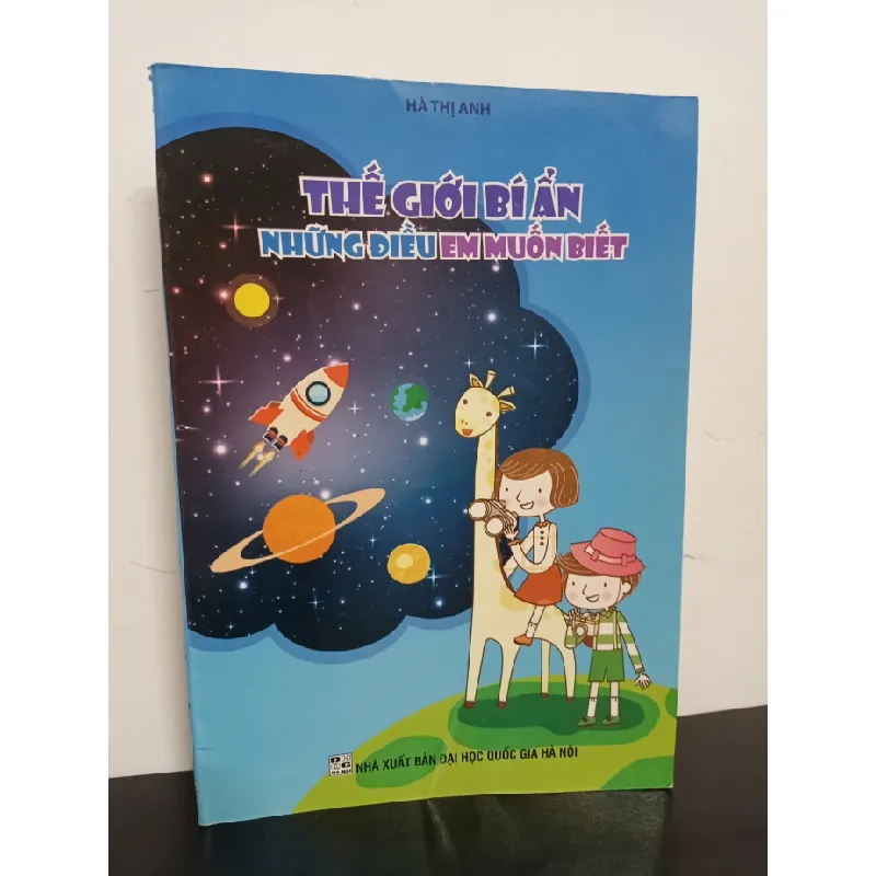 [Phiên Chợ Sách Cũ] Thế Giới Bí Ẩn - Những Điều Em Muốn Biết - Hà Thị Anh 2312 403041