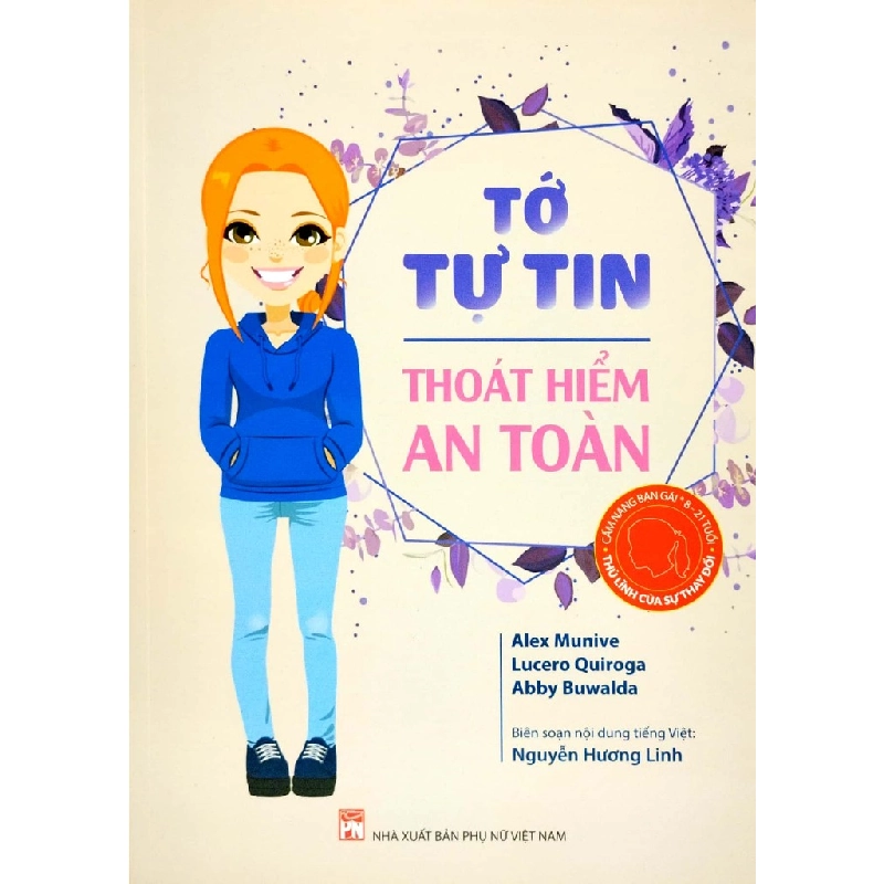 Cẩm nang bạn gái - Tớ tự tin thoát hiểm an toàn (TB-2023) - Alex Munive 520546