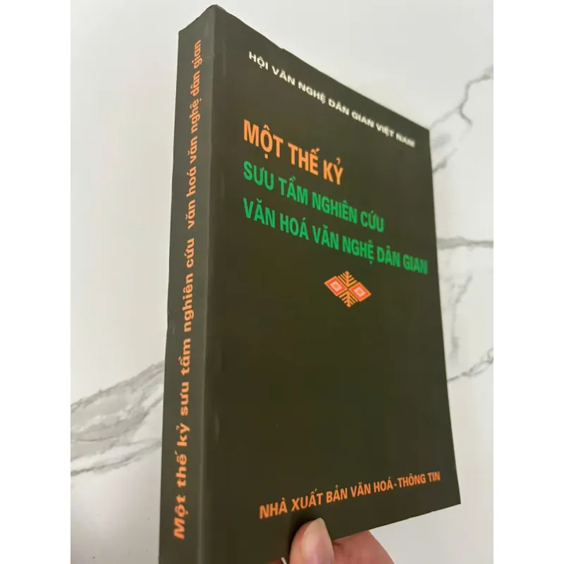 MỘT THẾ KỶ SƯU TẦM NGHIÊN CỨU VĂN HOÁ VĂN NGHỆ DÂN GIAN 699488