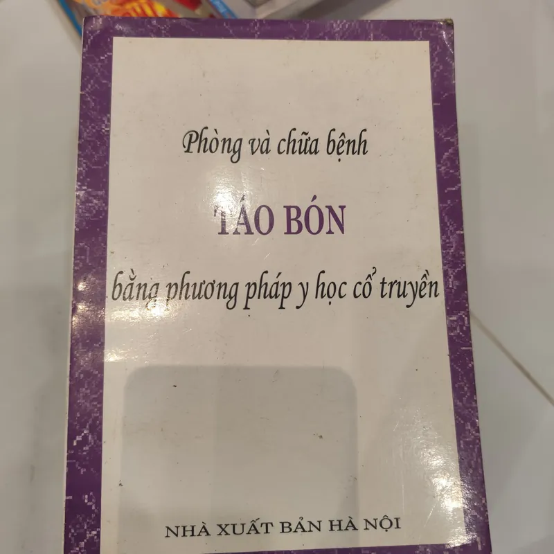 Phòng và chữa bệnh táo bón bằng phương pháp Y Học Cổ Truyền  587677