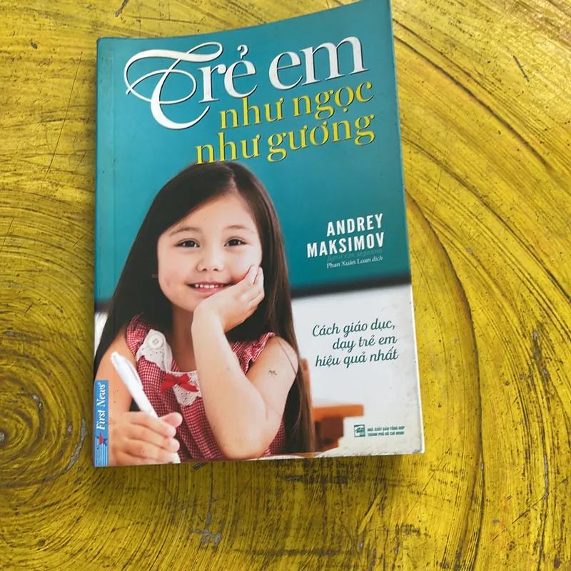 TRẺ EM NHƯ NGỌC NHƯ GƯƠNG - ANDREY MAKSIMOV 736195