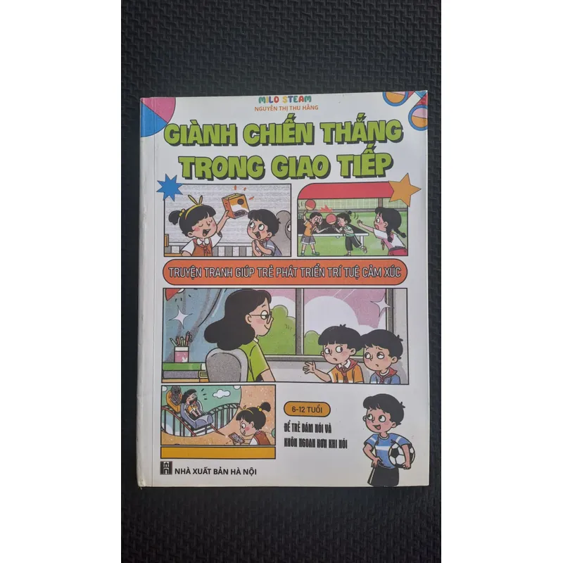 Giành chiến thắng trong giao tiếp - Truyện tranh giúp trẻ phát triển trí tuệ cảm xúc 737104