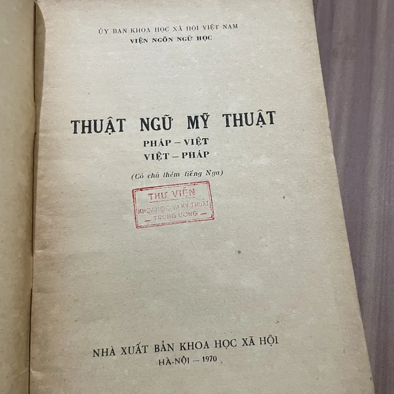 THUẬT NGỮ MỸ THUẬT PHÁP - VIỆT - VIỆT - PHÁP 697042