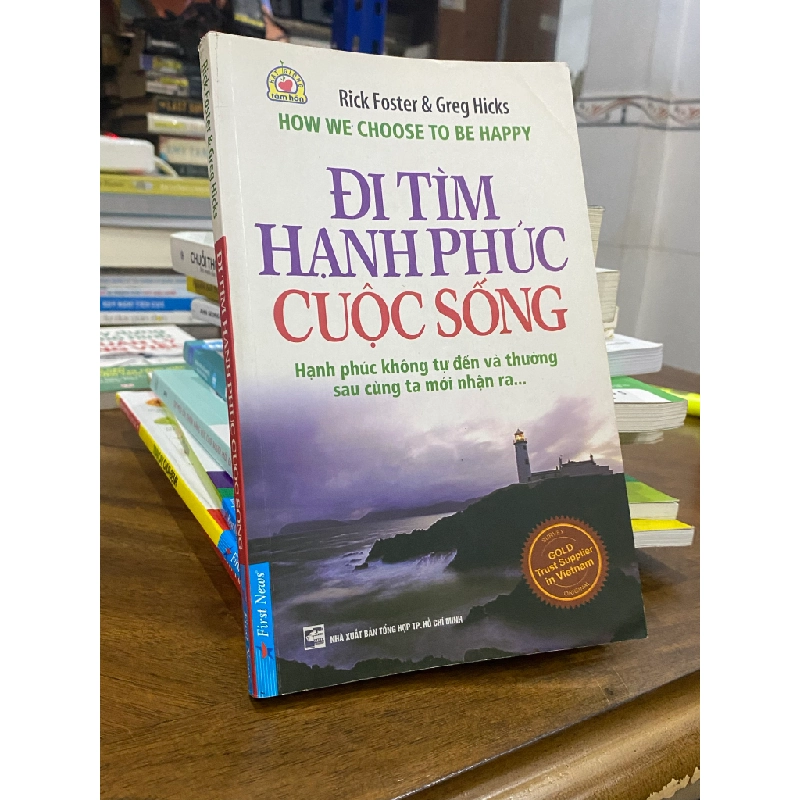 Đi tìm hạnh phúc cuộc sống - Rick Foster & Greg Hicks 460967