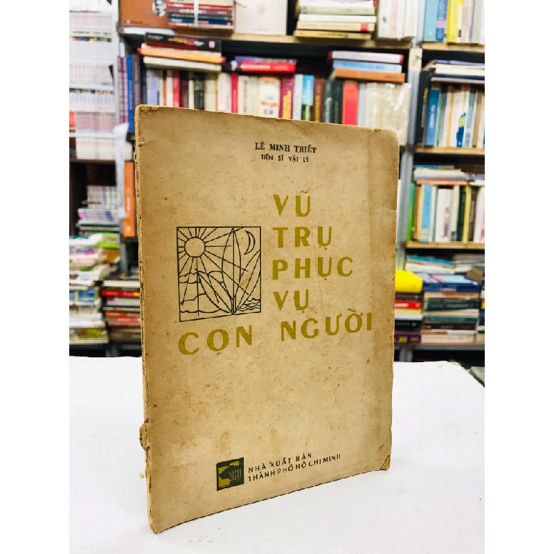 Vũ trụ phục vụ con người - Lê Minh Triết 126532
