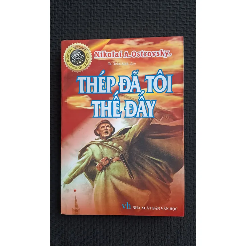 Thép đã tôi thế đấy - Nikolai A.Ostrovsky 745397