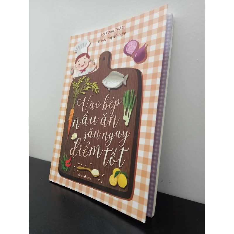 Vào Bếp Nấu Ăn, Săn Ngay Điểm Tốt - Phan Hồ Điệp, Đỗ Xuân Thảo New 100% HCM.ASB0208 911826