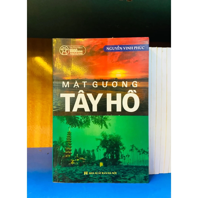(Sách cũ SCGR) Mặt gương Tây Hồ - Văn học VAVOY6-17 Blogmeo090426 1015555