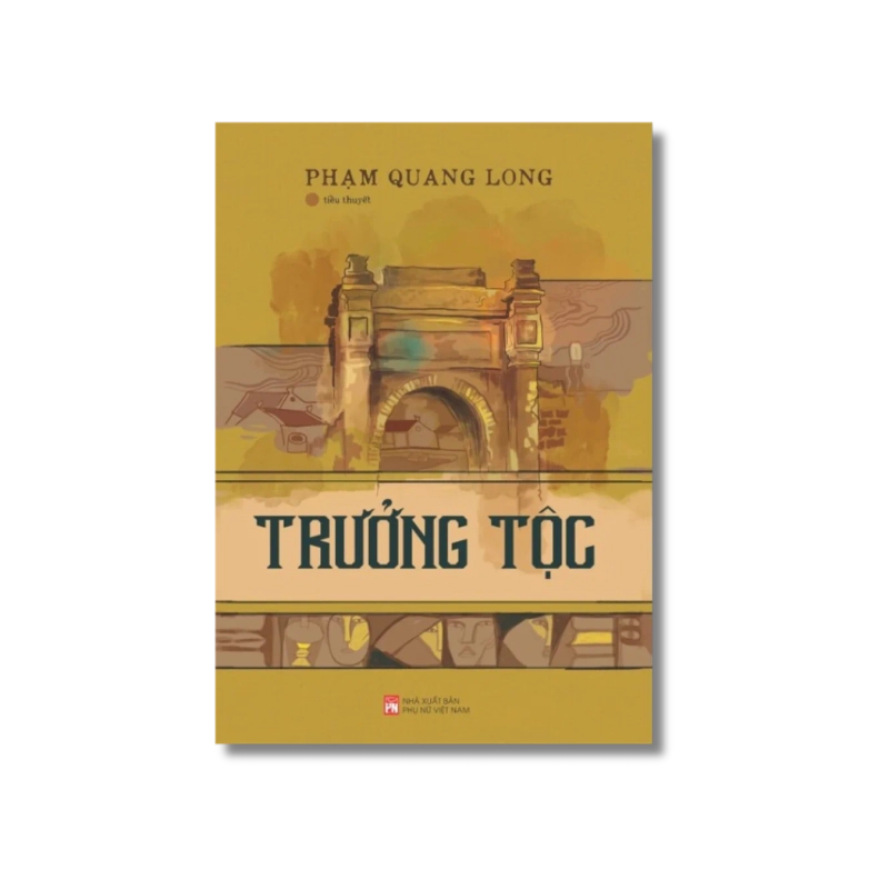 Trưởng Tộc - Phạm Quang Long 734014