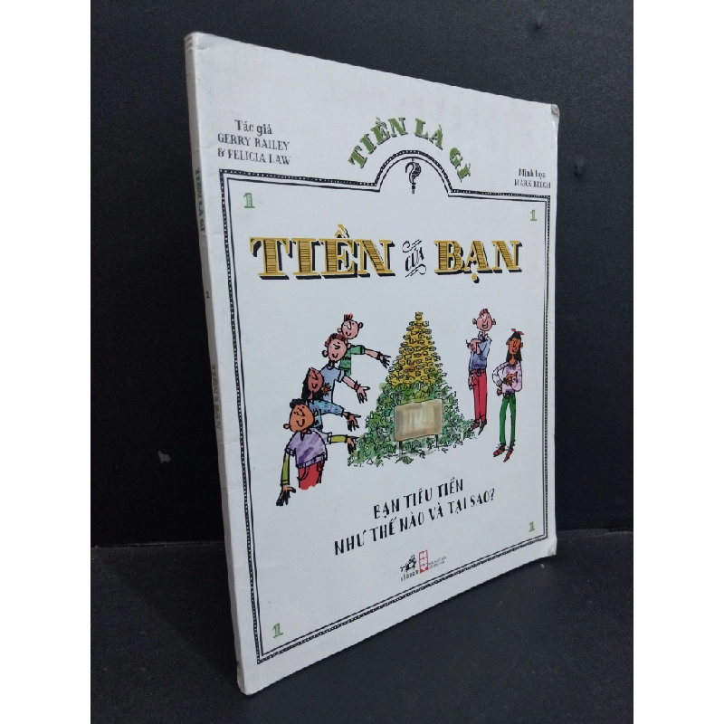 Tiền là gì 1 Tiền của bạn mới 80% bẩn bìa, ố nhẹ, tróc bìa, tróc gáy 2015 HCM2811 Gerry Bailey & Felicia Law KỸ NĂNG Oreka Blogmeo 368738