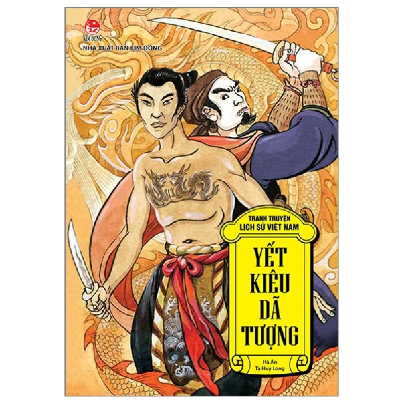 Tranh Truyện Lịch Sử Việt Nam - Yết Kiêu - Dã Tượng - Hà Ân, Tạ Huy Long (Mới 100%) Truyện thiếu nhi, NXB Kim Đồng - SÁCH ĐẠI HỌC 483073