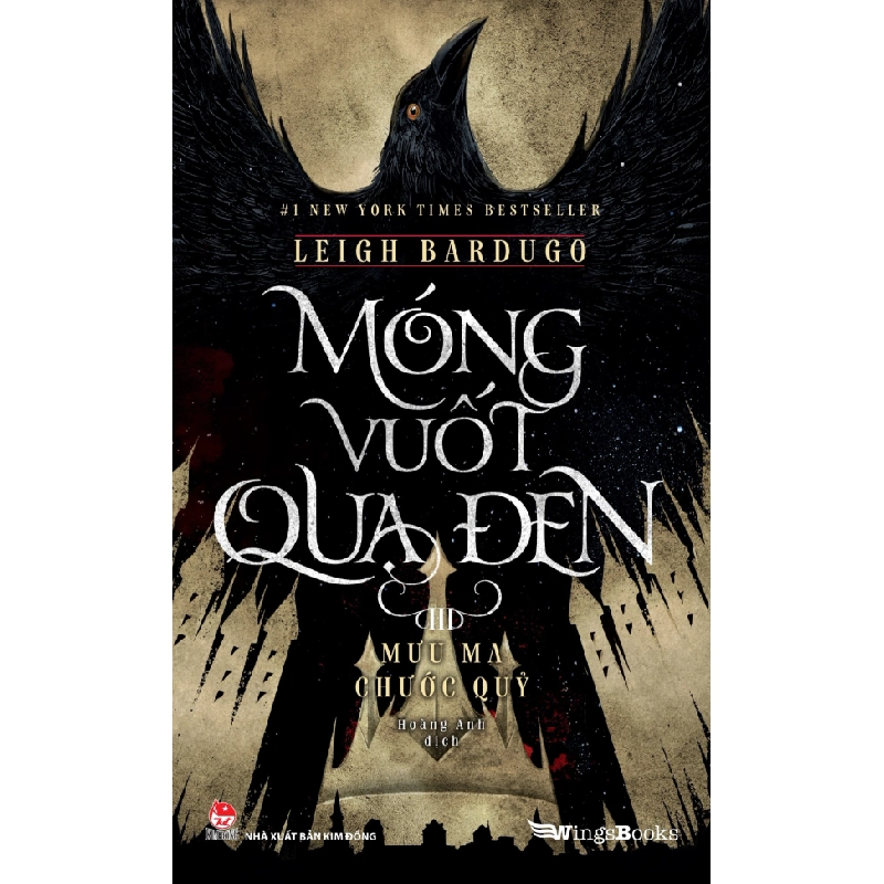 Móng Vuốt Quạ Đen - Tập 3 - Mưu Ma Chước Quỷ (2024) - Leigh Bardugo (Mới 100%) Tiểu thuyết, NXB Kim Đồng - SÁCH ĐẠI HỌC 488594