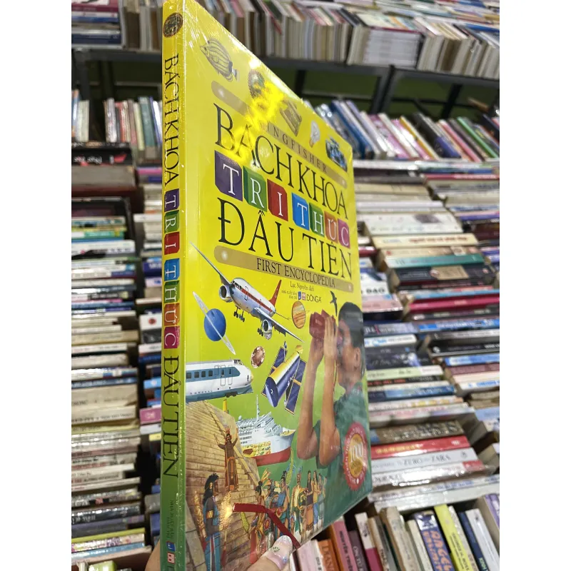 BÁCH KHOA TRI THỨC ĐẦU TIÊN (FIRST ENCYCLOPEDIA) - LẠC NGUYÊN dịch 976321