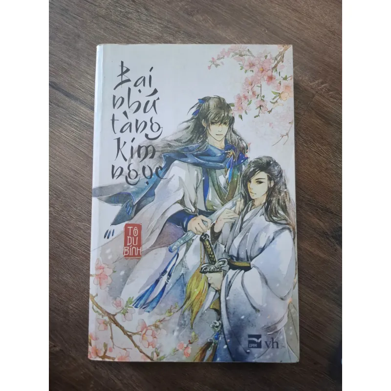 Bại Nhứ Tàng Kim Ngọc - Tô Du Bính - Kiếm hiệp/Đam mỹ 755091