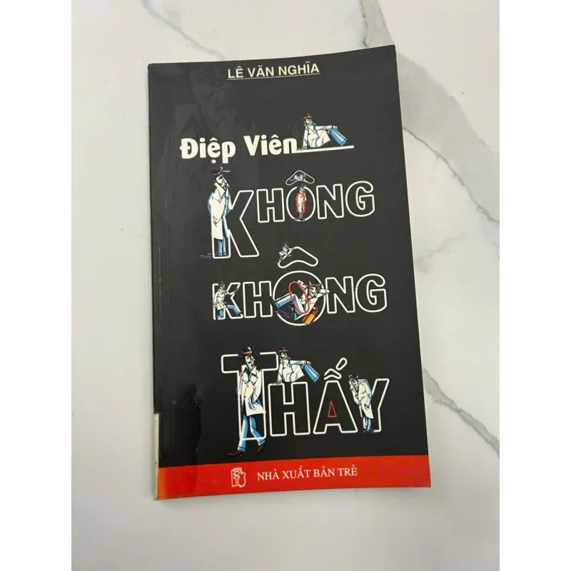 Điệp Viên Không Không Thấy - Lê Văn Nghĩa - Truyện hài 653648