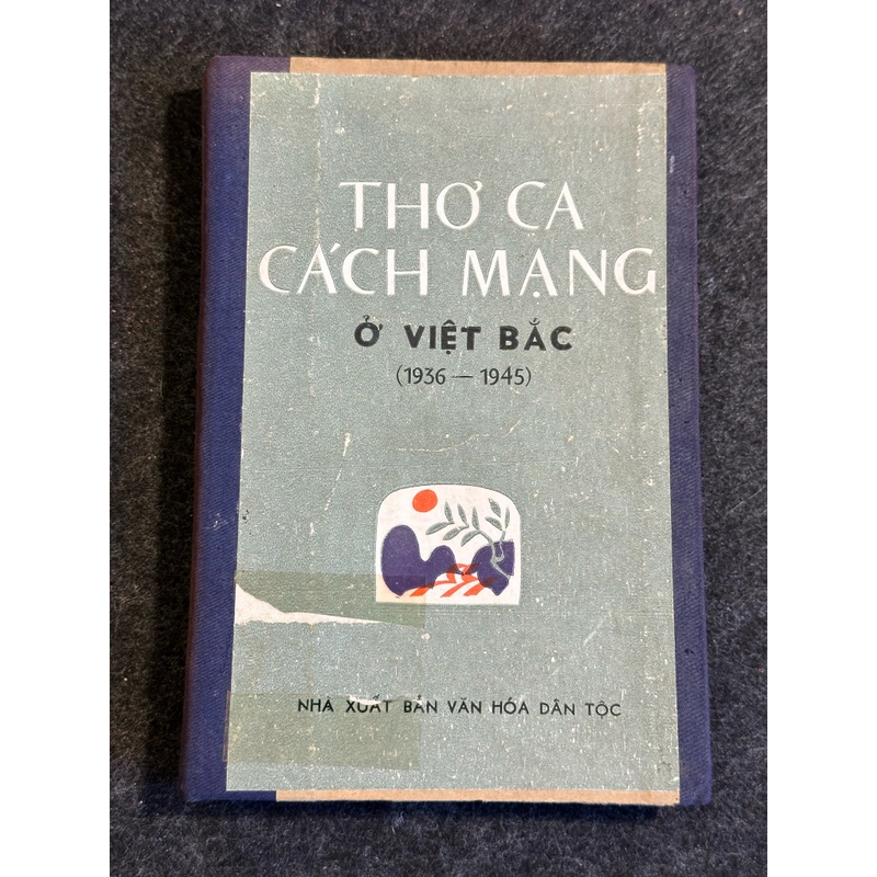 THƠ CA CÁCH MẠNG Ở VIỆT BẮC (1936–1945) 475631