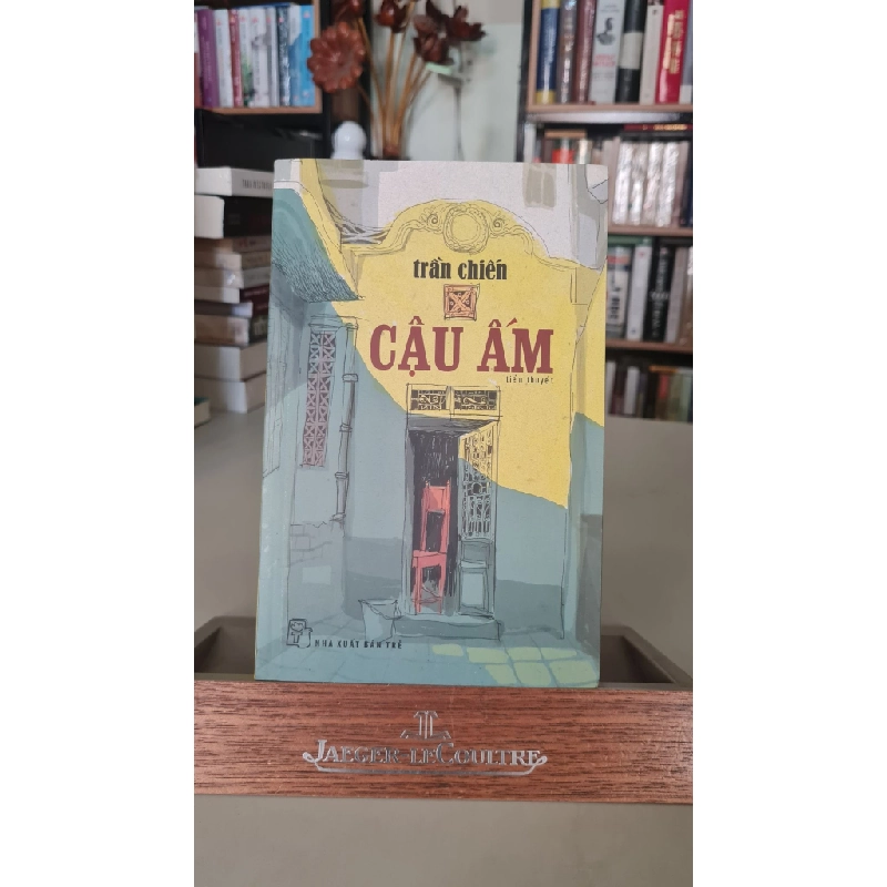 [Phiên Chợ Sách Cũ] Cậu ấm 2014 - Trần Chiến 0506 467480