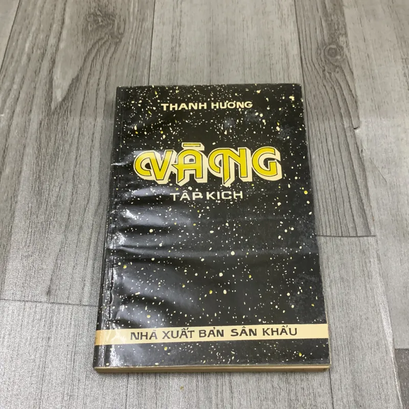Vàng. Tập kịch - thanh hương. Có chữ ký tặng. 3b2 1040649