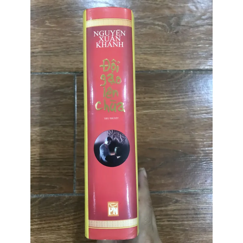 Đội gạo lên chùa - Nguyễn Xuân Khánh (t4) 591823