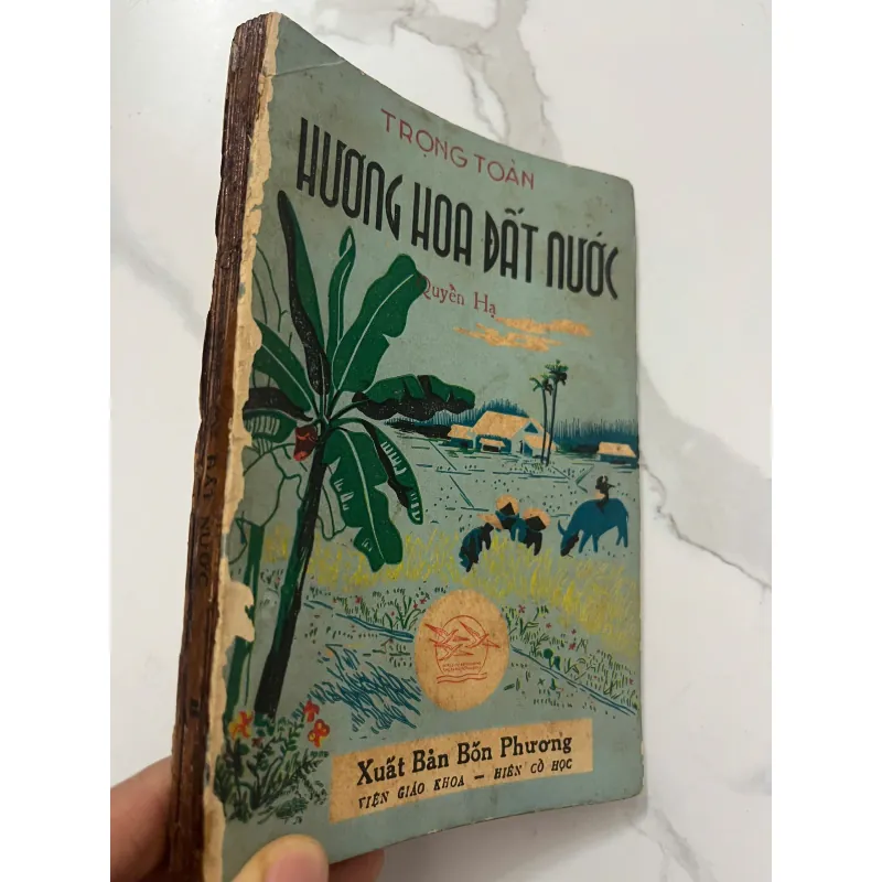 Hương hoa đất nước – Trọng Toàn (trọn bộ 2 tập - nhà xuất bản BỐN PHƯƠNG 1956) 991659