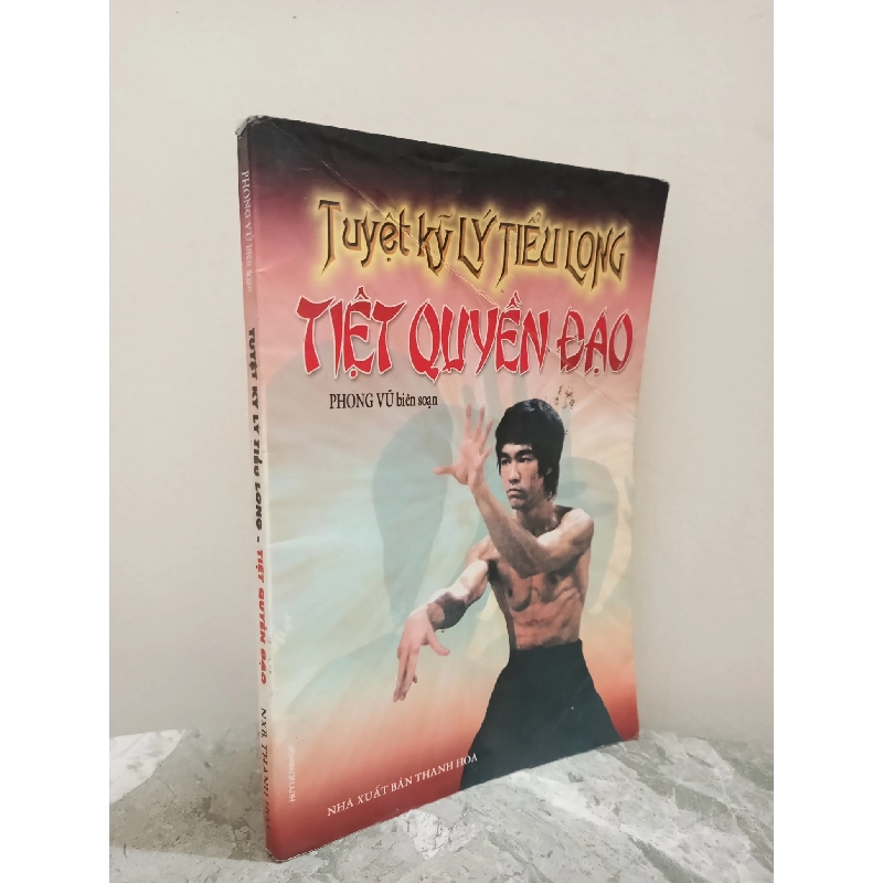 [Phiên Chợ Sách Cũ] Tuyệt Kỹ Lý Tiểu Long - Tiệt Quyền Đạo (2001) - Phong Vũ S1911 714569