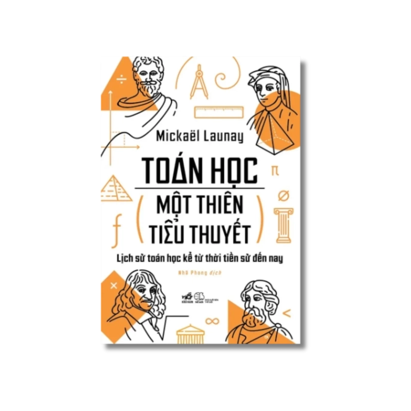Toán Học, Một Thiên Tiểu Thuyết - Mickaël Launay Vanvosach 723086