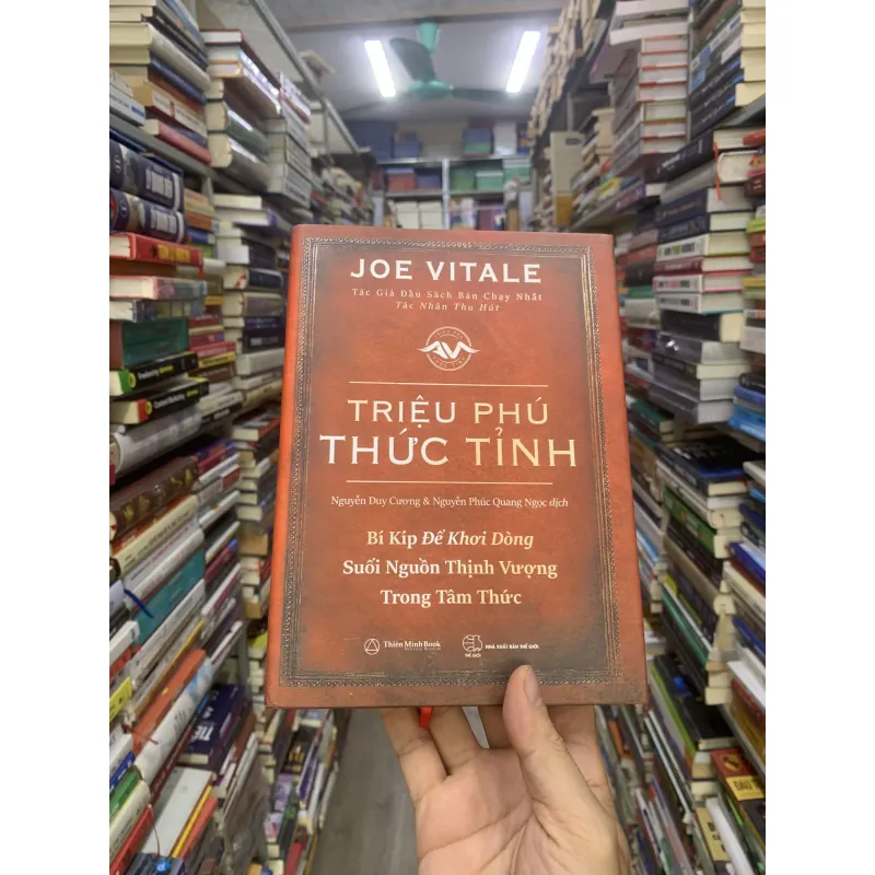 Triệu phú thức tỉnh - Joe Vitale.  972680