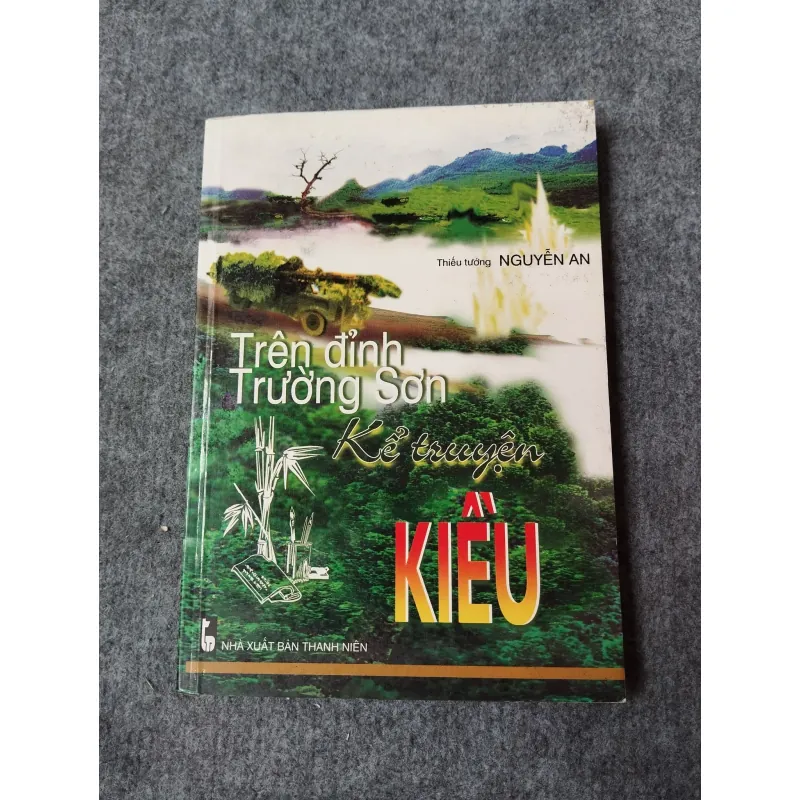 TRÊN ĐỈNH TRƯỜNG SƠN KỂ TRUYỆN KIỀU 700947