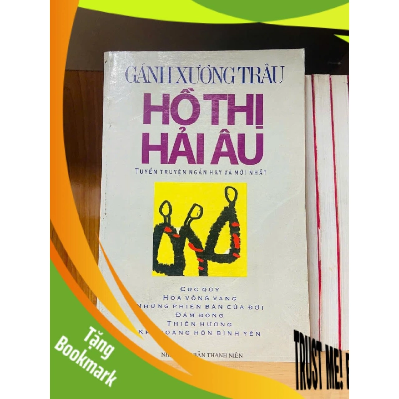 (TẶNG BOOKMARK) Gánh xương trâu - Hồ Thị Hải Âu - VĂN HỌC - RBK2911-243 944002