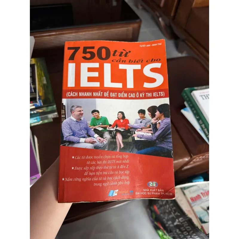 750 TỪ CẦN BIẾT CHO IELTS – TỪ VỰNG IELTS TRỌNG TÂM DỄ HỌC DỄ NHỚ - K3 1010936