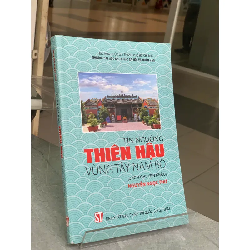 TÍN NGƯỠNG THIÊN HẬU VÙNG TÂY NAM BỘ - NGUYỄN NGỌC THƠ 709447