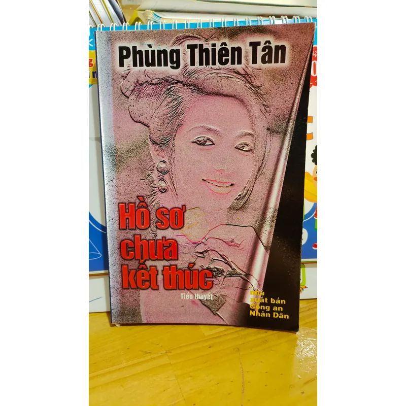 Hồ Sơ Chưa Kết Thúc--Phùng Thiên Tân  674311