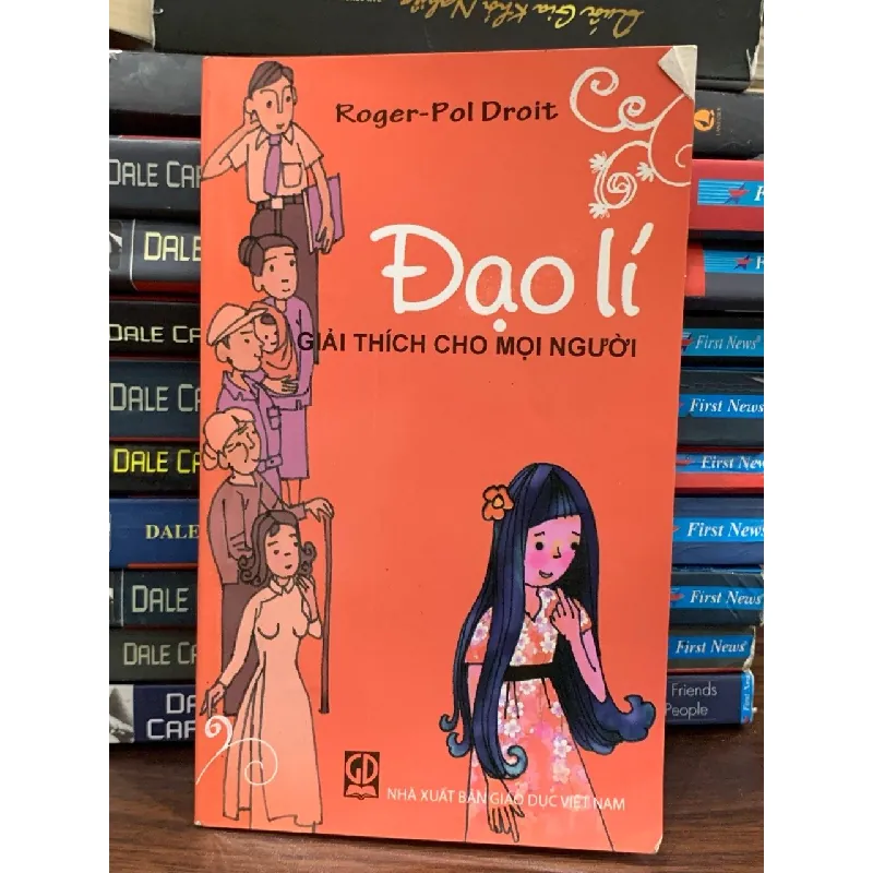 Đạo lí giải thích cho mọi người- Roger Pol Droit 699126