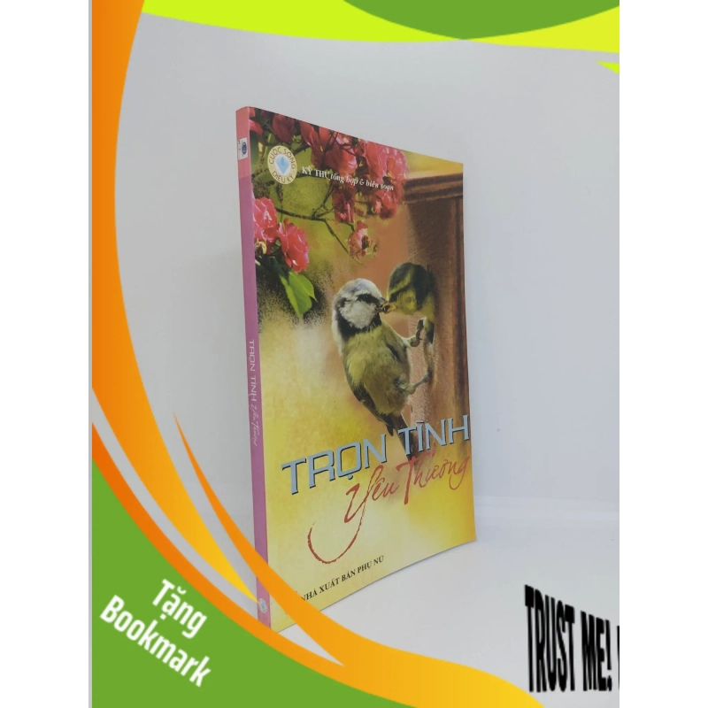 (TẶNG BOOKMARK) Trọn tình yêu thương mới 80% 2008 RBK.TTT0509 954683