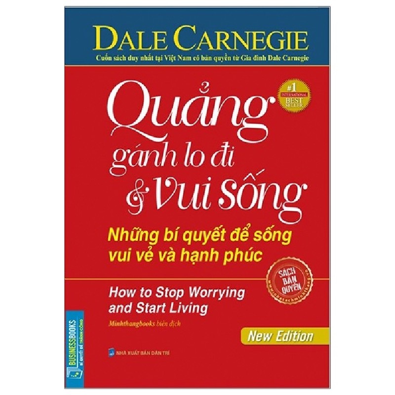 Quẳng Gánh Lo Đi Và Vui Sống - Những Bí Quyết Để Sống Vui Vẻ Và Hạnh Phúc (Tái Bản 2020) (Bìa Cứng) - Dale Carnegie [HCM] 61515