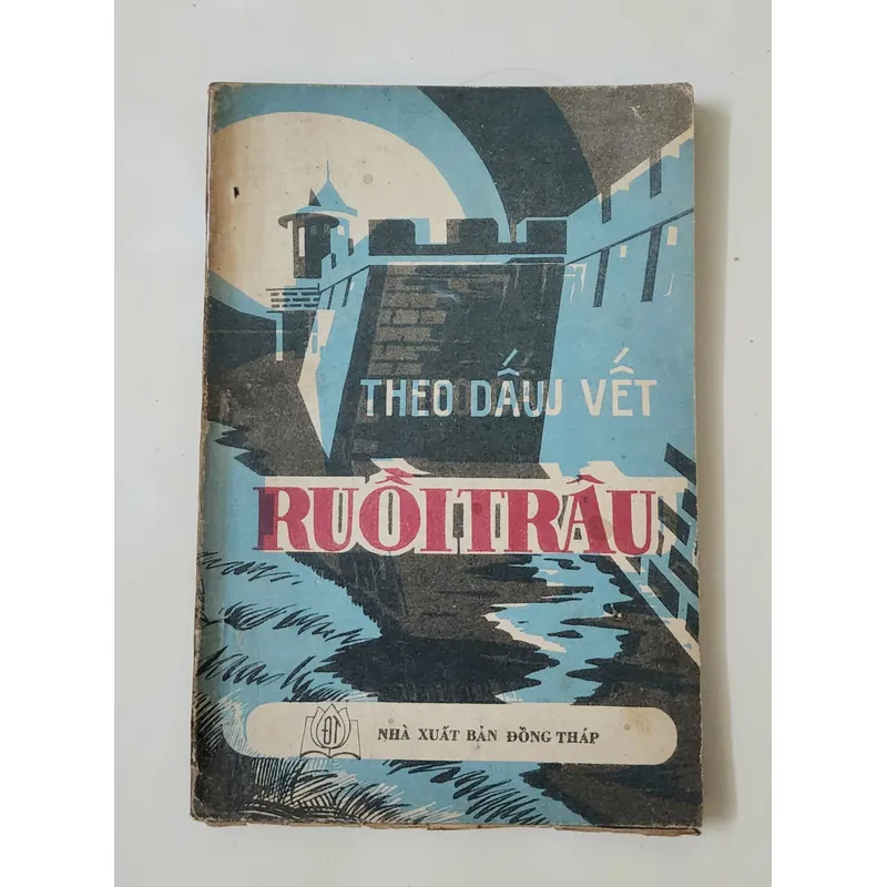 THEO DẤU VẾT RUỒI TRÂU  709247