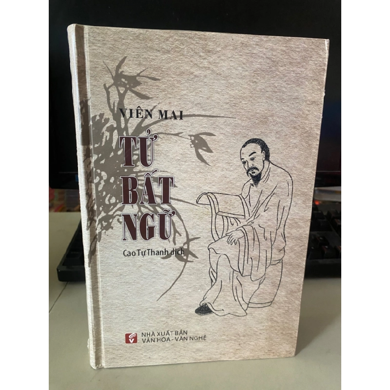 [Phiên Chợ Sách Cũ] Tử Bất Ngữ - Viên Mai- Cao Tự Thanh Dịch- NXB Văn Hoá Văn Nghệ 0506 468146