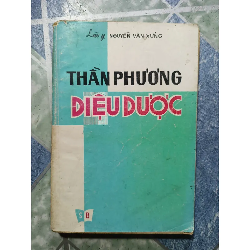 Thần phương diệu dược - Nguyễn Văn Xứng 1003434