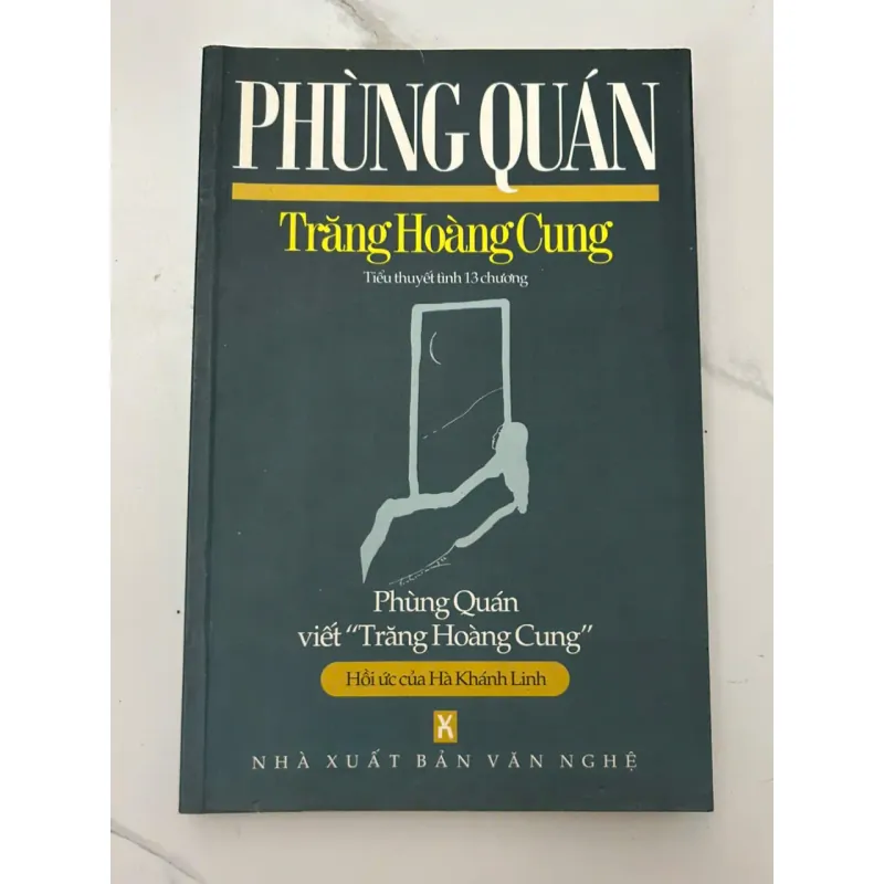 Trăng Hoàng Cung - Phùng Quán - Tiểu thuyết tình / Thơ 658032
