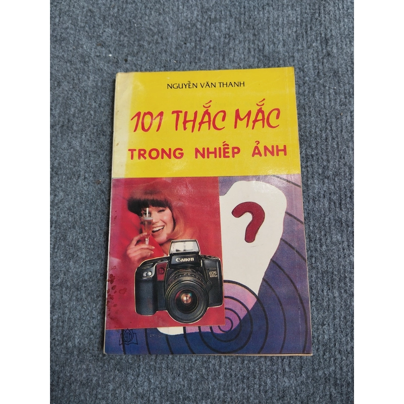 101 THẮC MẮC TRONG NHIẾP ẢNH 533366